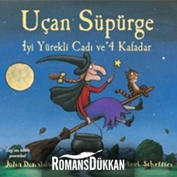 Uçan Süpürge - Julia Donaldson