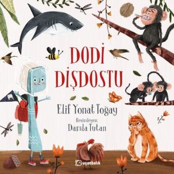 Uçanbalık Yayıncılık Dodi Dişdostu