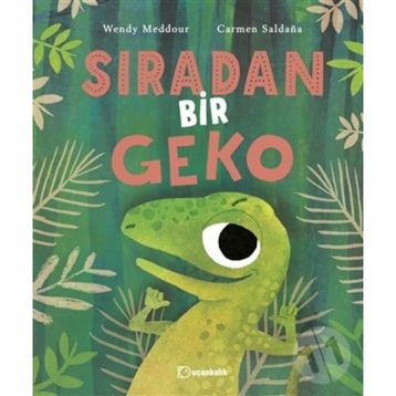 Uçanbalık Yayıncılık Sıradan Bir Geko
