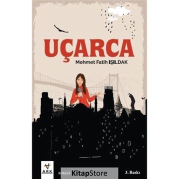 Uçarca - Mehmet Fatih Işıldak