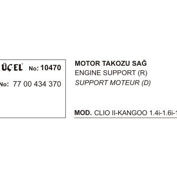 Üçel 10470 Renault Clio Motor Takozu
