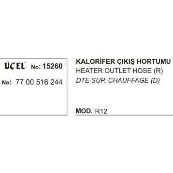 Üçel 15260 Renault R12 Kalorifer Çıkış Hortumu