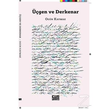 Üçgen Ve Derkenar - Ogün Kaymak