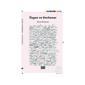 Üçgen Ve Derkenar - Ogün Kaymak