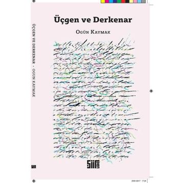 Üçgen Ve Derkenar - Ogün Kaymak