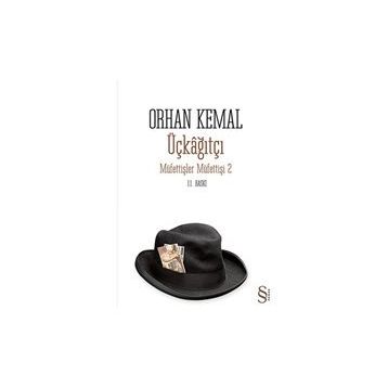 Üçkağıtçı - Orhan Kemal