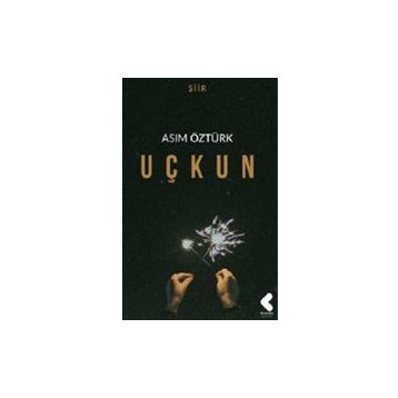 Uçkun - Asım Öztürk