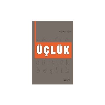 Üçlük - Yalçın Aydın Ayçiçek