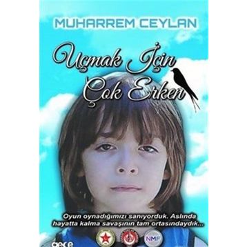 Uçmak İçin Çok Erken - Muharrem Ceylan