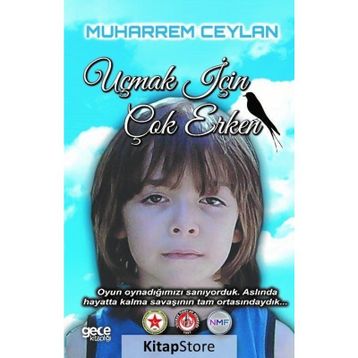 Uçmak İçin Çok Erken - Muharrem Ceylan