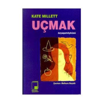 UÇMAK - KATE MILLETT