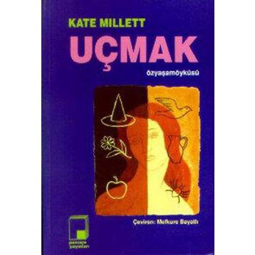 UÇMAK - KATE MILLETT