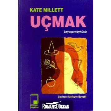 UÇMAK - KATE MILLETT