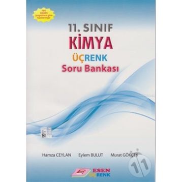 Üçrenk 11. Sınıf Kimya Soru Bankası / Eylem Bulut / Esen Yayıncılık -