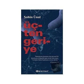 Üçten Geriye - Şahin Ünal