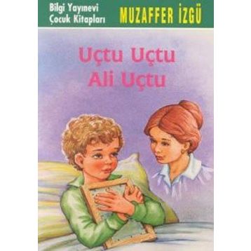 Uçtu Uçtu Ali Uçtu - Muzaffer İzgü