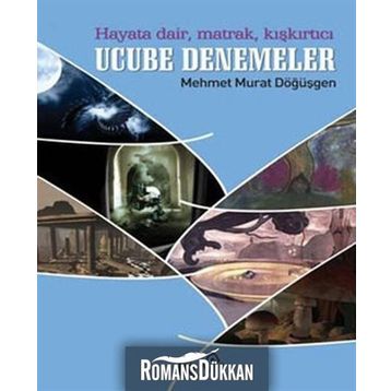 UCUBE DENEMELER - MEHMET MURAT DÖĞÜŞGEN