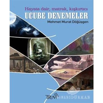 UCUBE DENEMELER - MEHMET MURAT DÖĞÜŞGEN