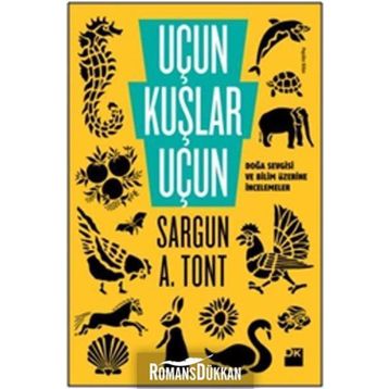 Uçun Kuşlar Uçun - Sargun A. Tont