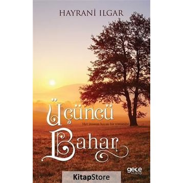 Üçüncü Bahar - Hayrani Ilgar