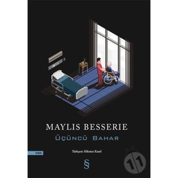 Üçüncü Bahar - Maylis Besserie