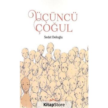 Üçüncü Çoğul - Sedat DelioğlU