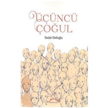 Üçüncü Çoğul - Sedat DelioğlU