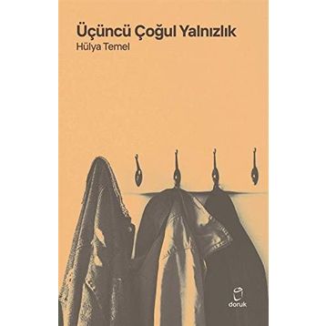 Üçüncü Çoğul Yalnızlık - Hülya Temel