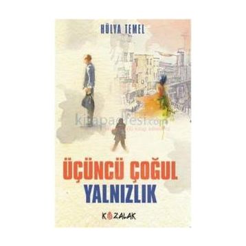 Üçüncü Çoğul Yalnızlık - Hülya Temel