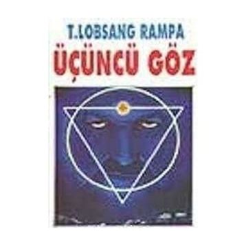ÜÇÜNCÜ GÖZ - LOBSANA RAMPA