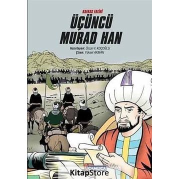 ÜÇÜNCÜ MURAD HAN - ÖZCAN F. KOÇOĞLU