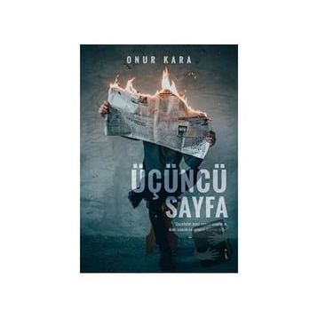 Üçüncü Sayfa - Onur Kara