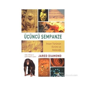 ÜÇÜNCÜ ŞEMPANZE - JARED DIAMOND