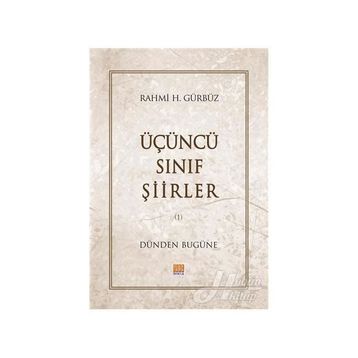 Üçüncü Sınıf Şiirler - Rahmi H. Gürbüz