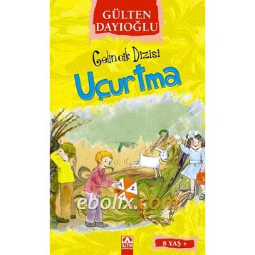 UÇURTMA - GÜLTEN DAYIOĞLU