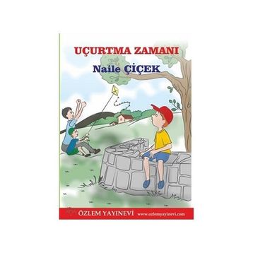 Uçurtma Zamanı - Naile Çiçek