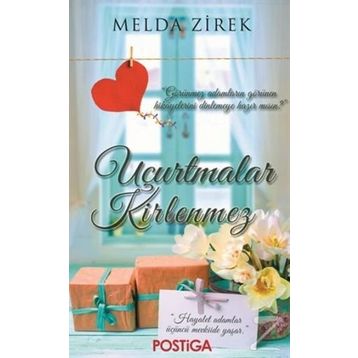 Uçurtmalar Kirlenmez - Melda Zirek