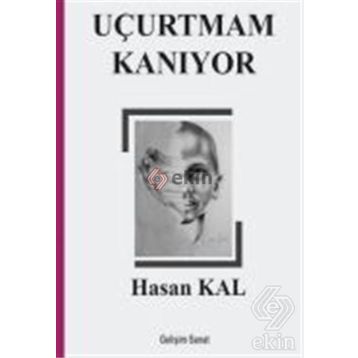 Uçurtmam Kanıyor - Hasan Kal