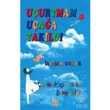 Uçurtmam Uçağa Takıldı - İbrahim Coşar