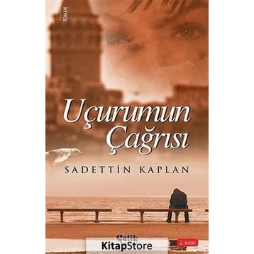 Uçurum Çağrısı - Sadettin Kaplan