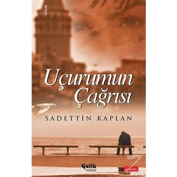 Uçurum Çağrısı - Sadettin Kaplan
