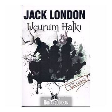 UÇURUM HALKI - JACK LONDON