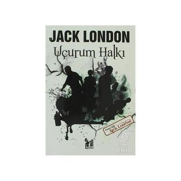 UÇURUM HALKI - JACK LONDON