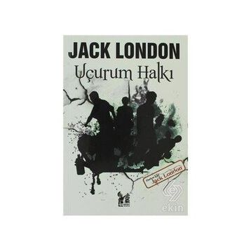 UÇURUM HALKI - JACK LONDON