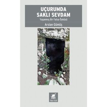 Uçurumda Saklı Sevdam - Arslan Gümüş