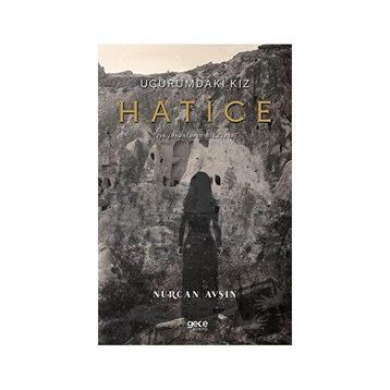 Uçurumdaki Kız Hatice - Nurcan Avşin