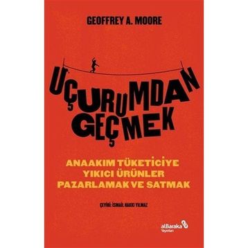 Uçurumdan Geçmek - Geoffrey A. Moore