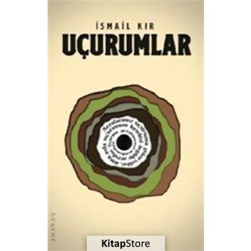 Uçurumlar - İsmail Kır