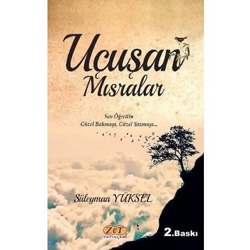 Uçuşan Mısralar - Süleyman Yüksel