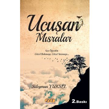 Uçuşan Mısralar - Süleyman Yüksel